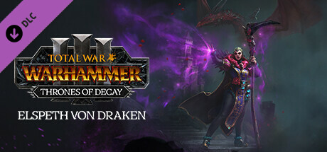 Total War: WARHAMMER III - Elspeth – Thrones of Decay