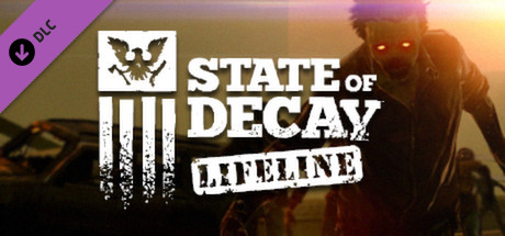 State of Decay - Lifeline