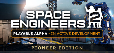 Space Engineers 2 Pioneer Edition