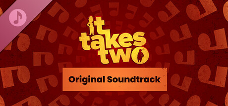 It Takes Two — оригинальный саундтрек