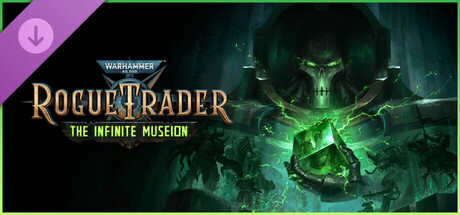 Warhammer 40000: Rogue Trader - The Infinite Museion
