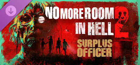 No More Room in Hell 2 - Surplus Officer Pack